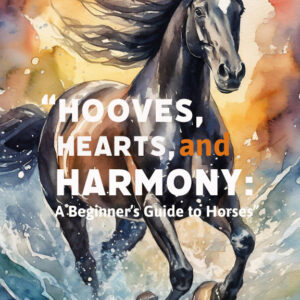 Hooves. Hearts, and Harmony