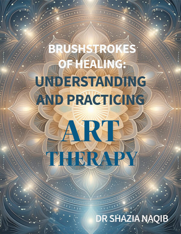 Brushstrokes of Healing: Understanding and Practicing Art Therapy