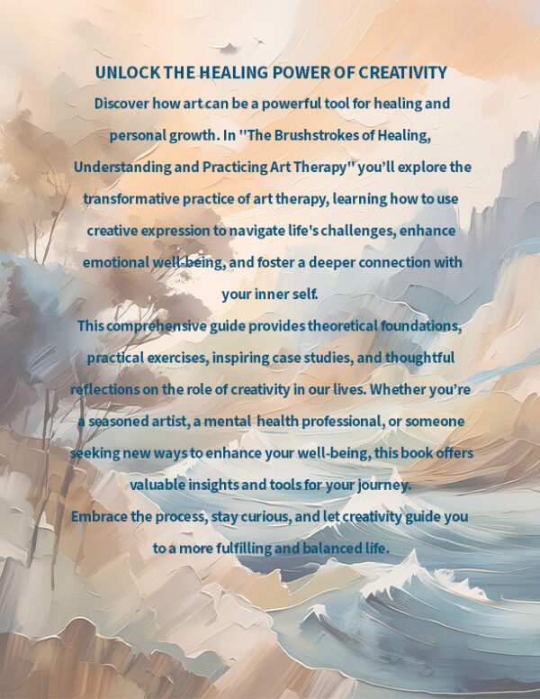 Brushstrokes of Healing: Understanding and Practicing Art Therapy