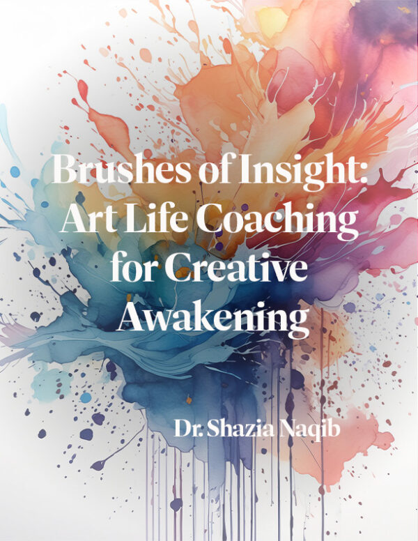 Brushes of Insight: Art Life Coaching for Creative Awakening